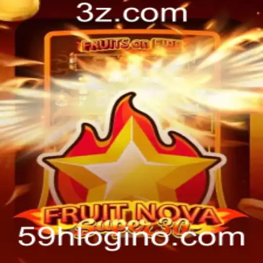 Explorando o Jogo FruitrNovaSupe30: Tudo o que Você Precisa Saber